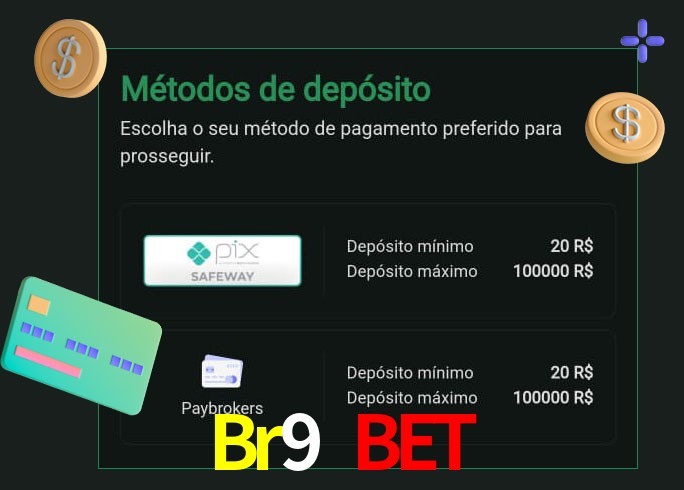O cassino Br9 Bet oferece uma grande variedade de métodos de pagamento