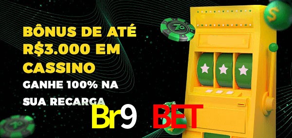 Br9 Bet melhor bônus de depósito